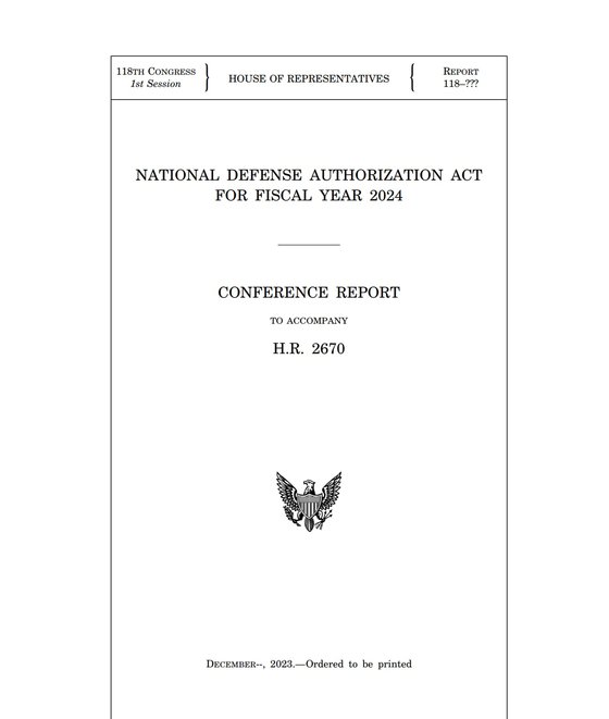 ７日（現地時間）、米国議会の公式サイトに公開された「２０２４会計年度国防権限法　上・下院単一案」表紙。［写真　米国議会公式サイト　キャプチャー］